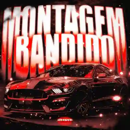Montagem Bandido