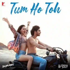 Tum Ho Toh